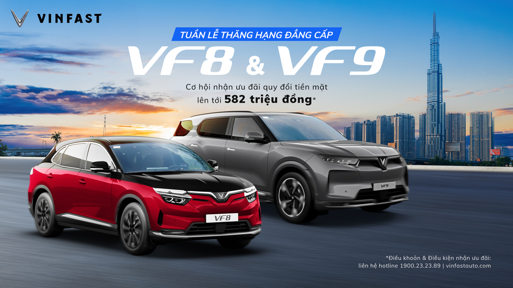 Cơ hội sở hữu bộ đôi đẳng cấp VF 8 và VF 9 với ưu đãi đặc biệt